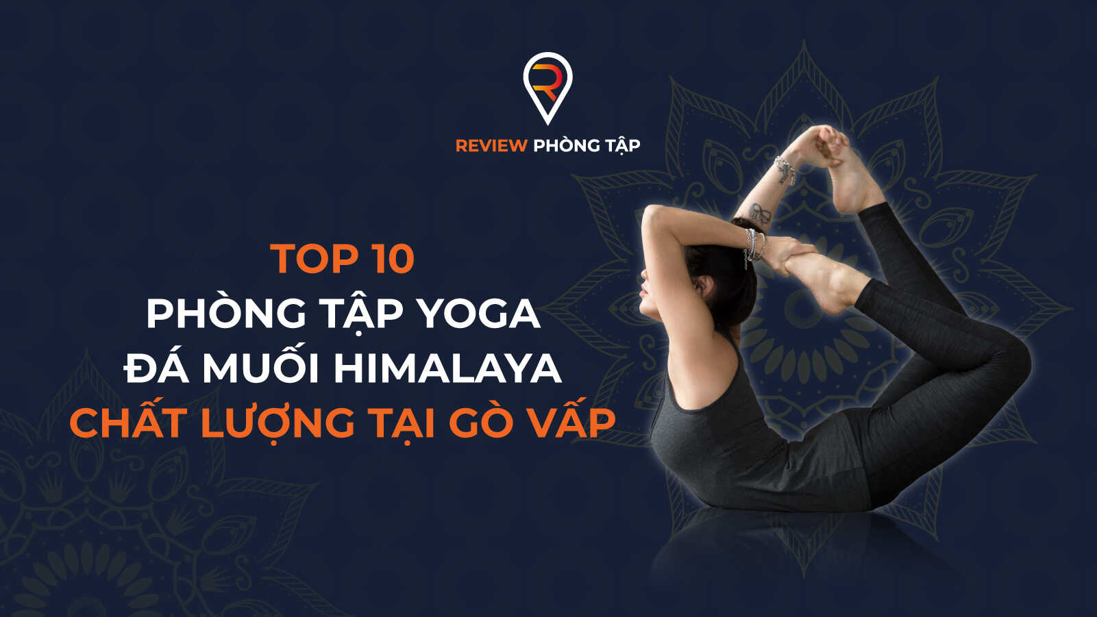 Top 10 phòng Yoga đá muối Himalaya chất lượng tại quận Gò Vấp