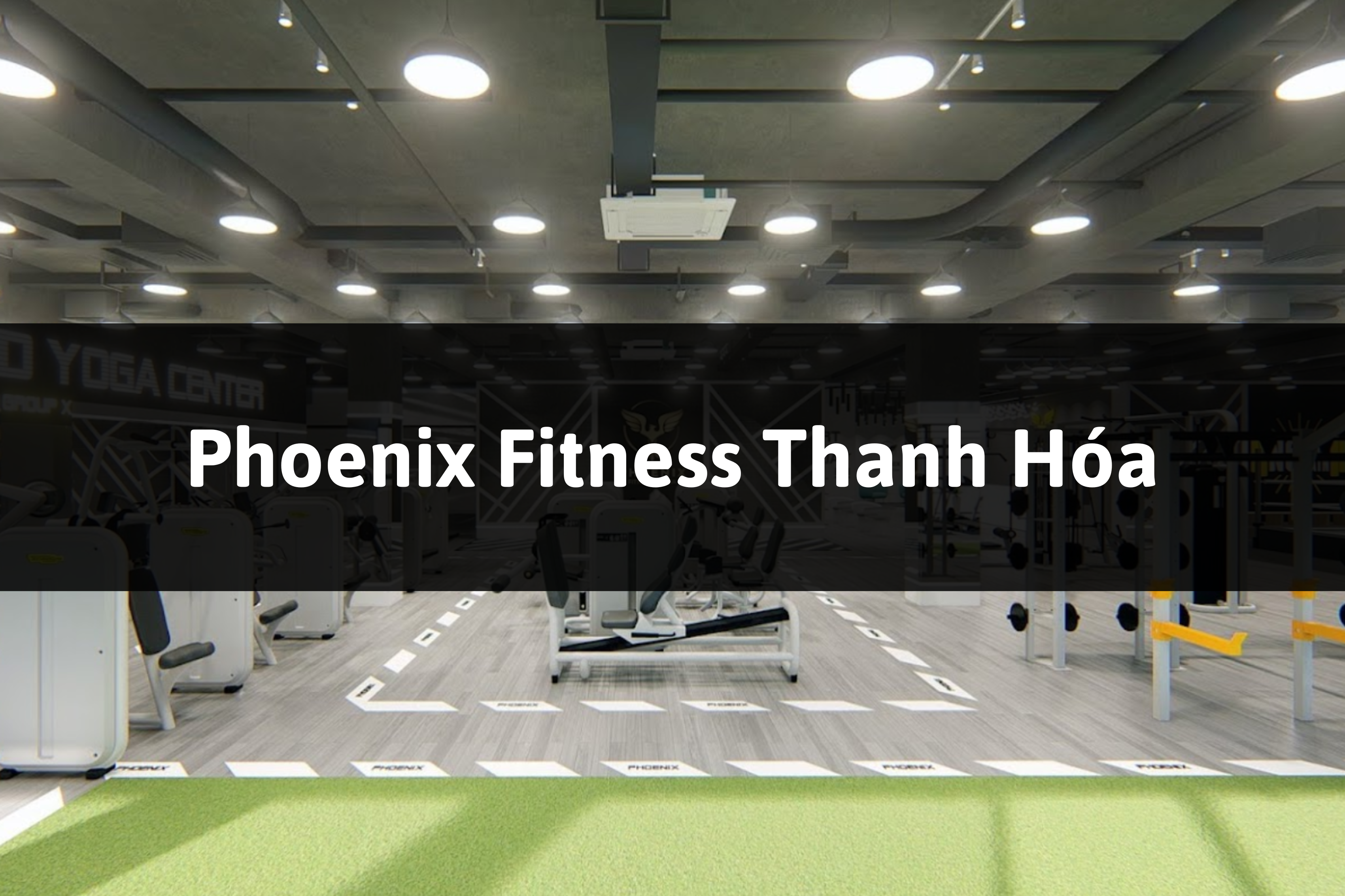 Phoenix Fitness, TP Thanh Hóa, Thanh Hóa