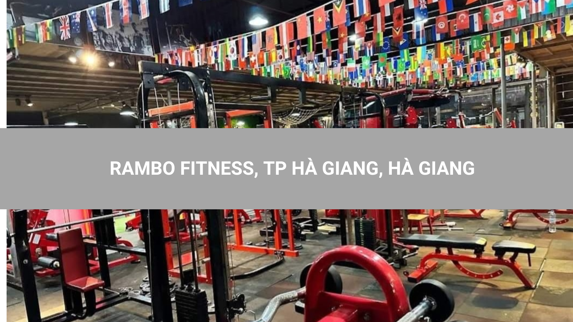 RAMBO FITNESS, TP HÀ GIANG, HÀ GIANG