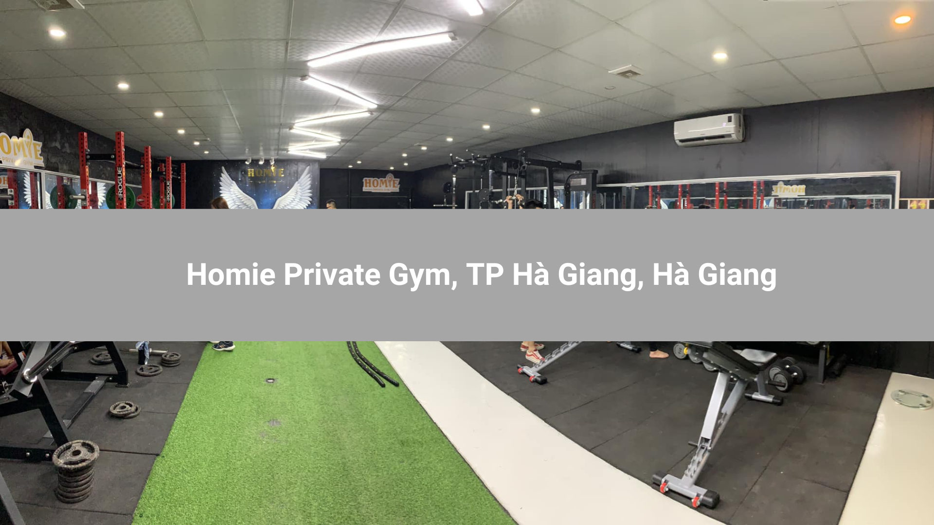 Homie Private Gym, TP Hà Giang, Hà Giang