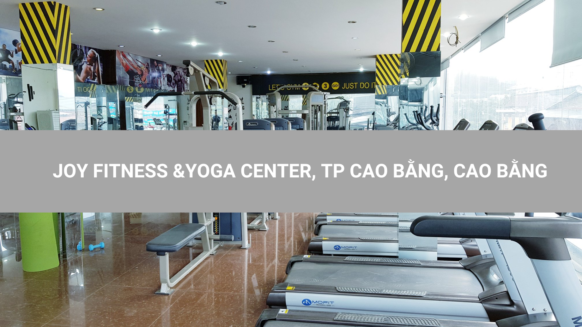 JOY FITNESS &YOGA CENTER, TP CAO BẰNG, CAO BẰNG