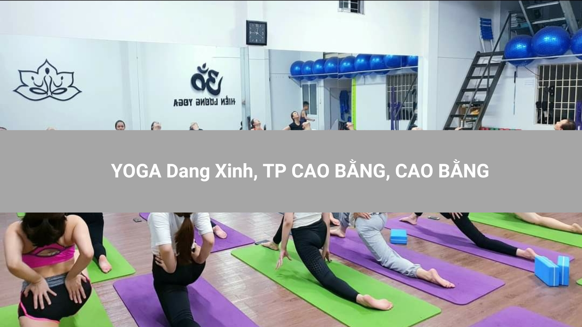 YOGA Dang Xinh, TP CAO BẰNG, CAO BẰNG