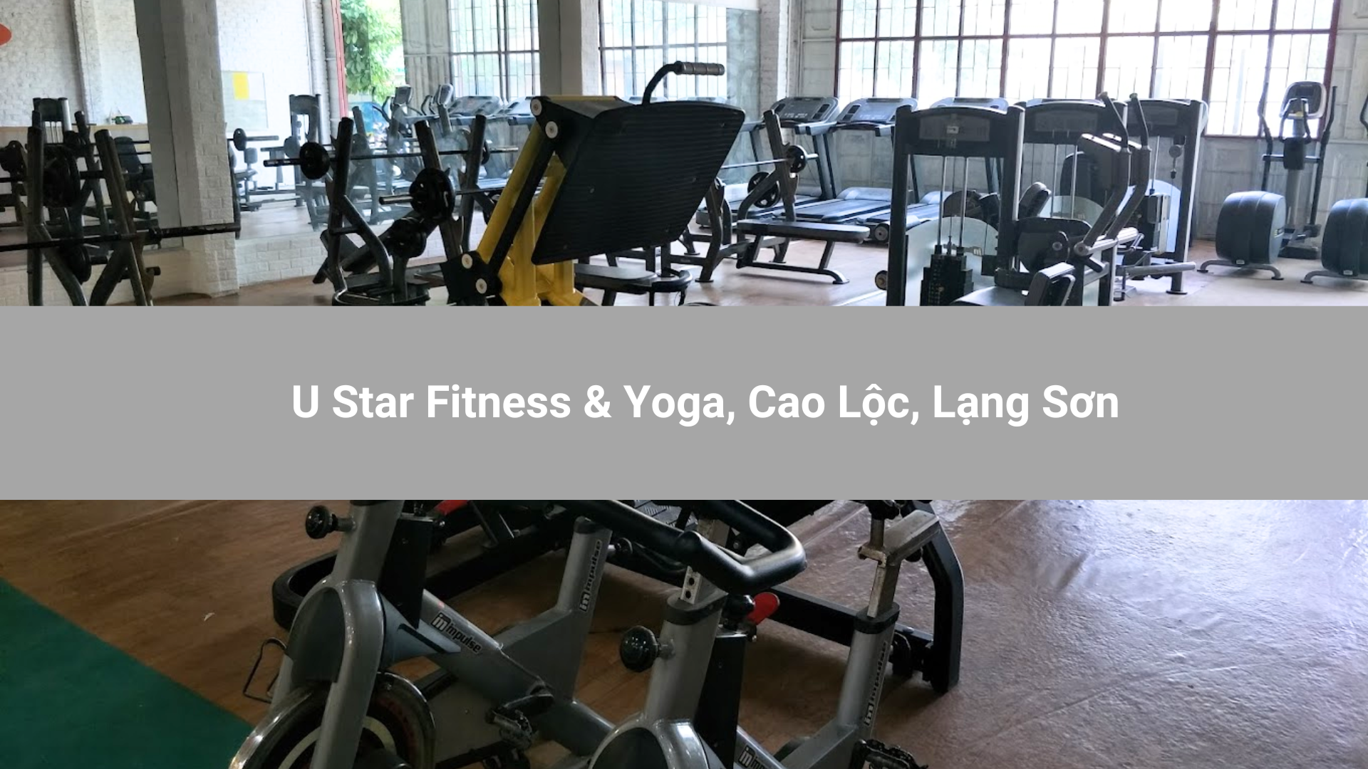 U Star Fitness & Yoga, Cao Lộc, Lạng Sơn