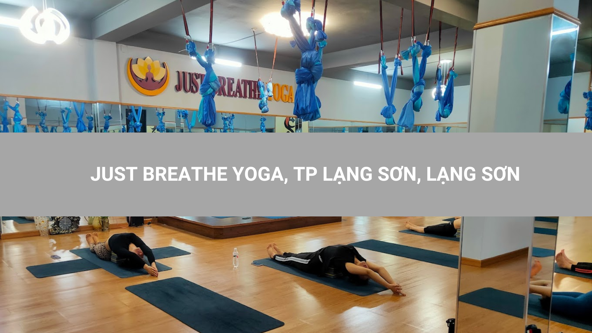 JUST BREATHE YOGA, TP LẠNG SƠN, LẠNG SƠN