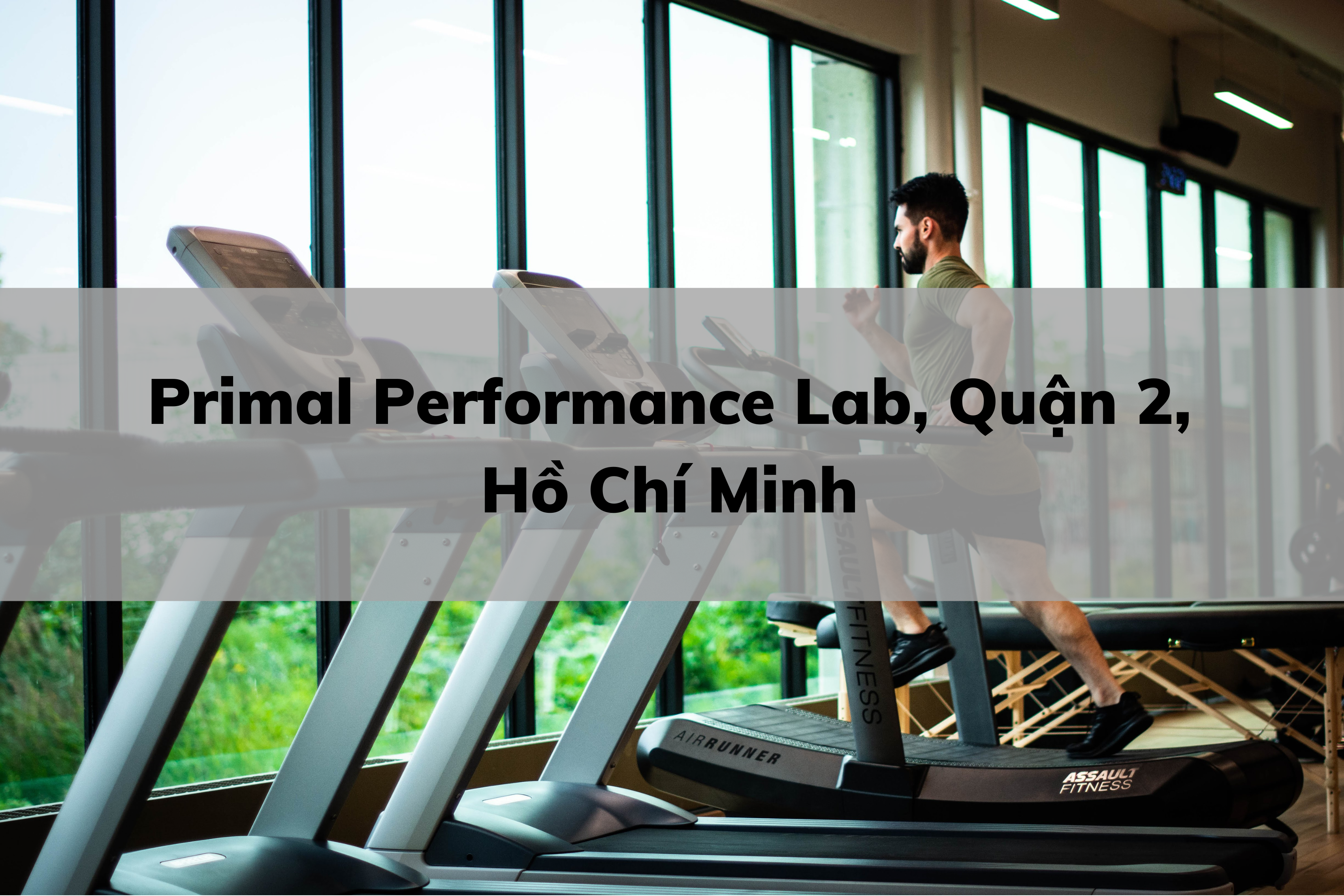 Primal Performance Lab, Quận 2, Hồ Chí Minh