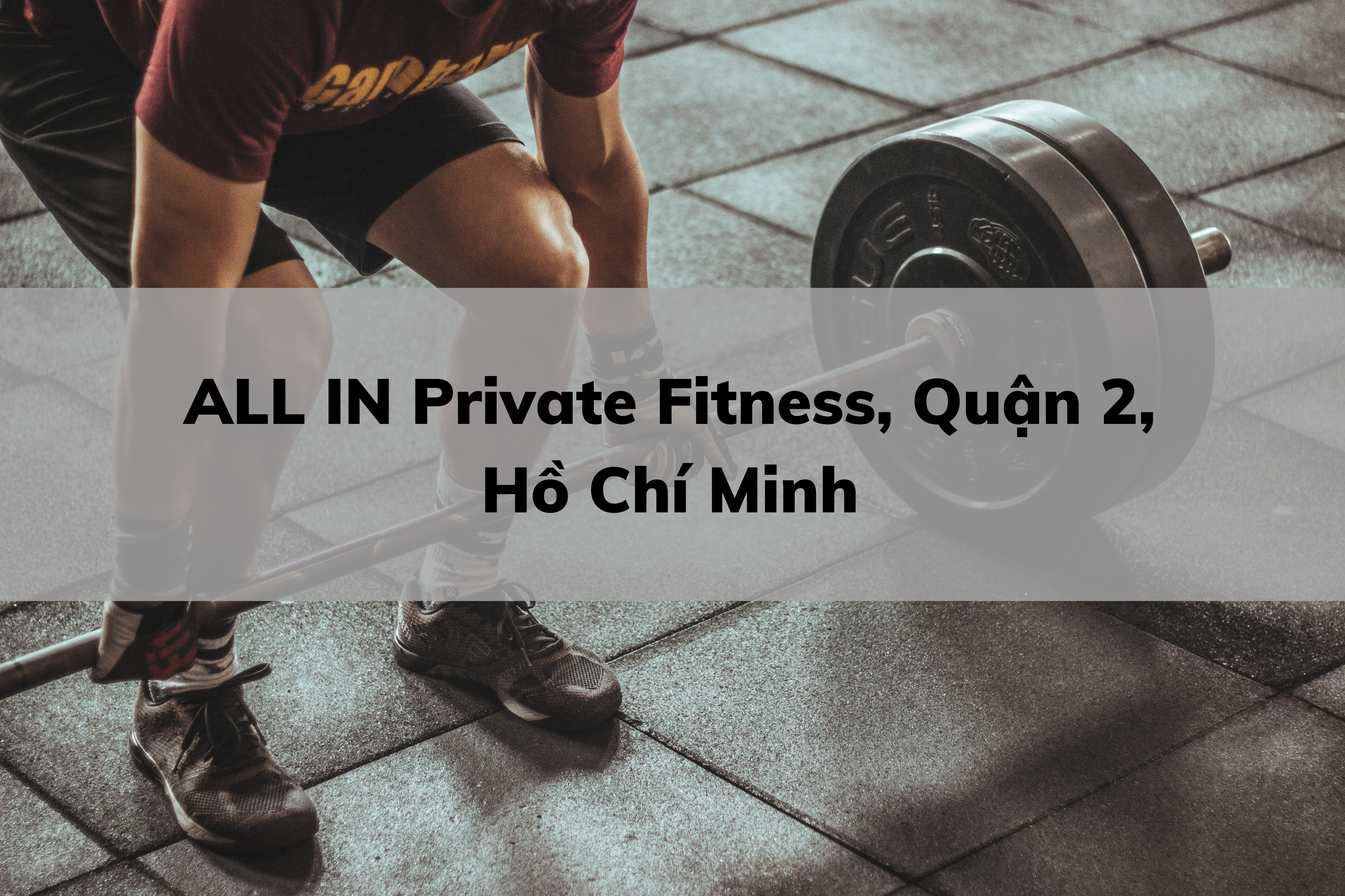 ALL IN Private Fitness, Quận 2, Hồ Chí Minh