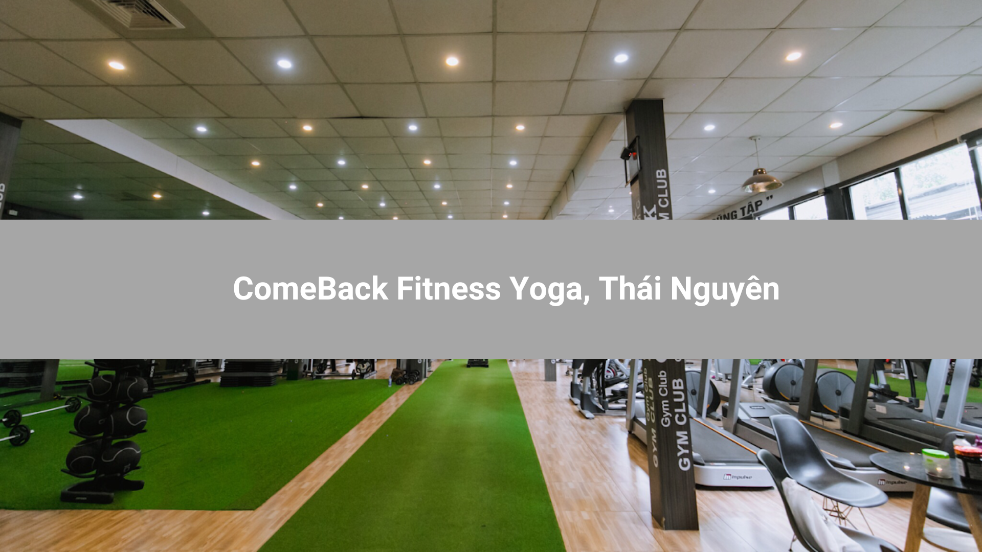 ComeBack Fitness Yoga, Thái Nguyên