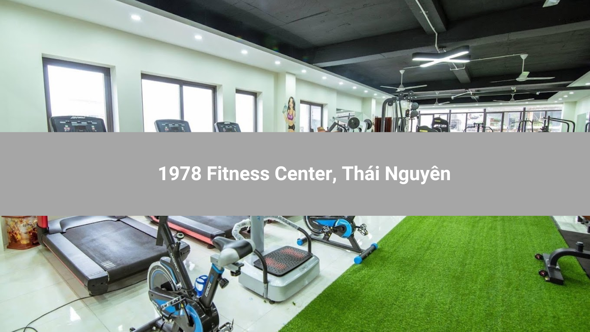 1978 Fitness Center, Thái Nguyên