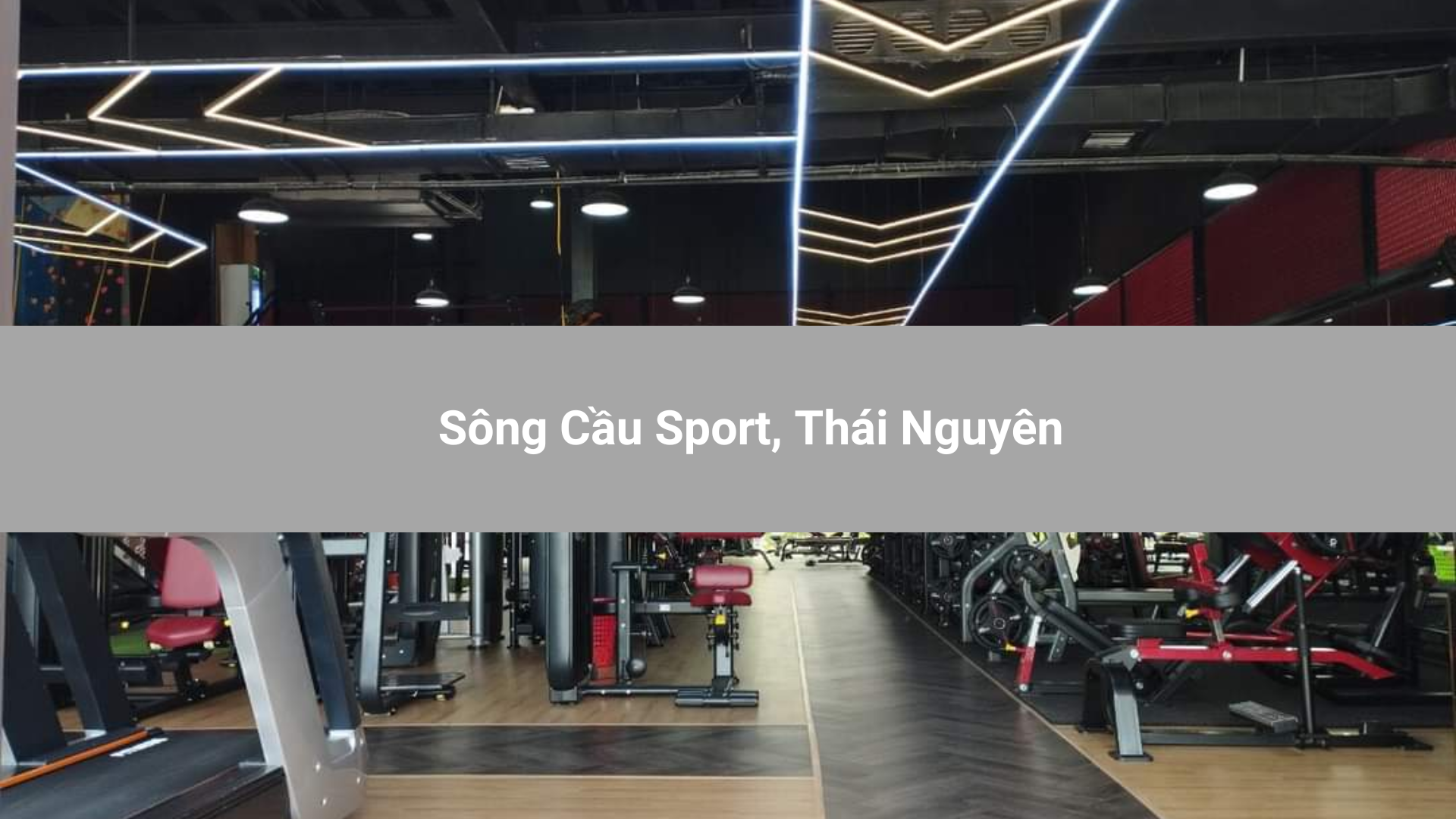 Sông Cầu Sport, Thái Nguyên