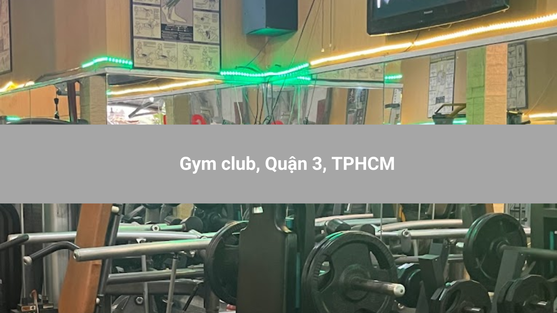 Gym club, Quận 3, TPHCM