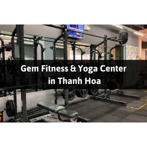 Gem Fitness & Yoga Center, TP Thanh Hóa, Thanh