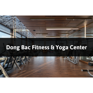 Dong Bac Fitness & Yoga Center