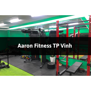 Aaron Fitness, TP Vinh, Nghệ An