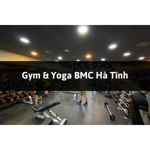 Gym & Yoga BMC, TP Hà Tĩnh, Hà Tĩnh