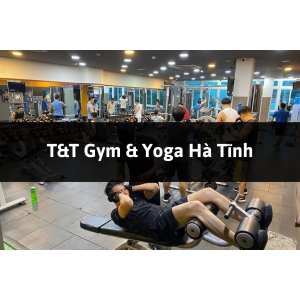 T&T Gym & Yoga, Tp Hà Tĩnh, Hà Tĩnh