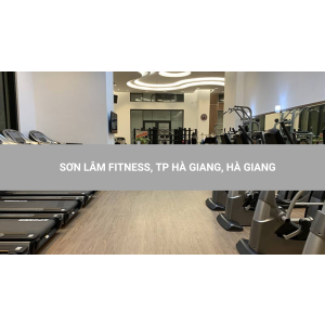 SƠN LÂM FITNESS, TP HÀ GIANG, HÀ GIANG