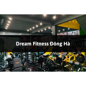 Dream Fitness, Đông Hà, Quảng Trị